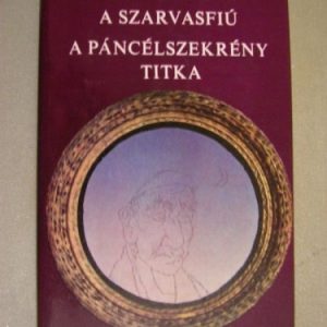 A szarvasfiú / A páncélszekrény titka