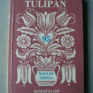 Tulipán – 95 magyar népdal