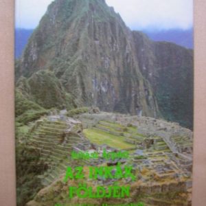 Az inkák földjén – Menekülés Huarazból