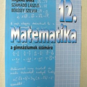 Matematika 12. a gimnáziumok számára