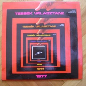 Tessék választani 1977 – Nagylemez