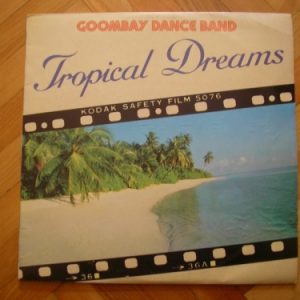 Gombay Dance Band: Tropical Dreams – Nagylemez
