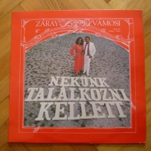 Záray – Vámosi: Nekünk találkozni kellett – Nagylemez