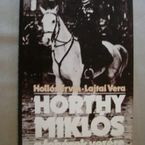 Horthy Miklós  fehérek vezére