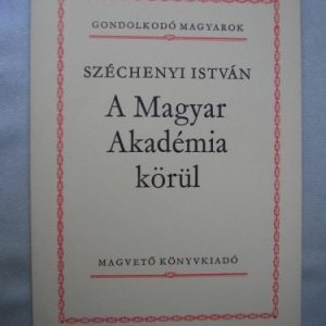 A Magyar Akadémia körül