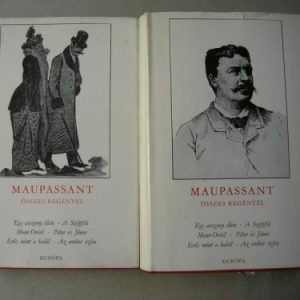 Maupassant összes regényei I-II.