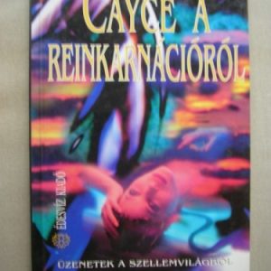 Cayce a reinkarnációról