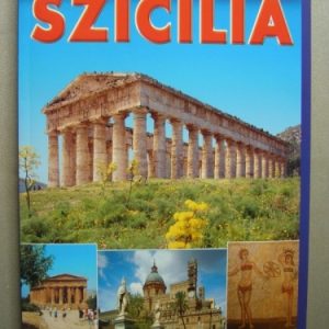 Szicília – Művészet, történelem, kultúra és néphagyomány