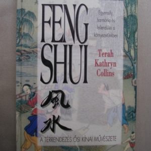 Feng shui – A térrendezés ősi kínai művészete