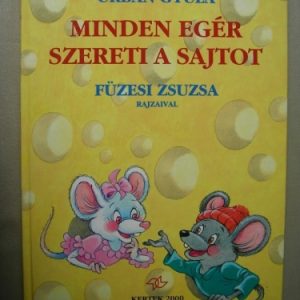 Minden egér szereti a sajtot