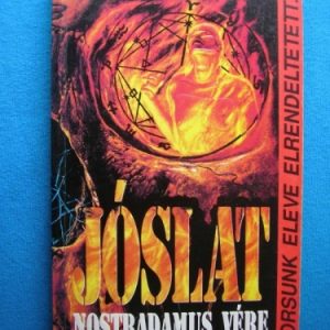 Jóslat – Nostradamus vére