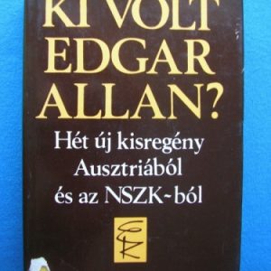 Ki volt Edgar Allan? – Hét új kisregény Ausztriából és az NSZK-ból