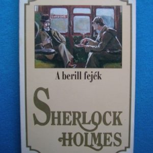 A berill fejék – Sherlock Holmes 4.