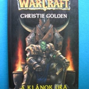 A klánok ura – World of WarCraft