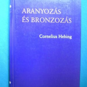 Aranyozás és bronzozás