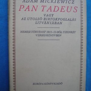 Pan Tadeus vagy az utolsó birtokfoglalás Litvániában
