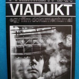 Viadukt – Egy film dokumentumai