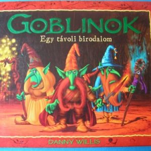 Goblinok – Egy távoli birodalom