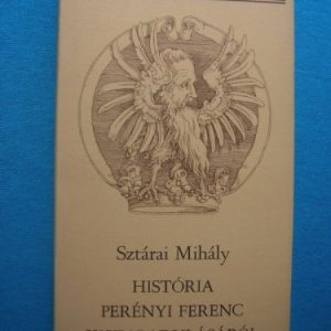 História Perényi Ferenc kiszabadulásáról