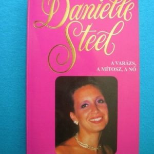 Danielle Steel – A varázs, a mítosz, a nő