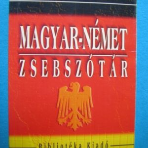 Magyar~német ~ Német~magyar zsebszótár