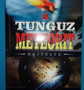 A Tunguz meteorit rejtélye