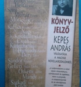 Könyvjelző ~ Kepes András válogatása a magyar novellairodalomból