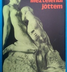 Meztelenül jöttem ~ Rodin életregénye