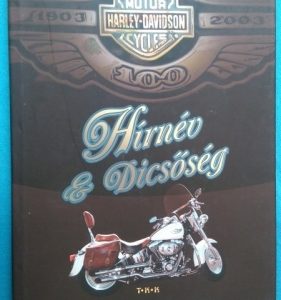 Hírnév és dicsőség – Harley-Davidson
