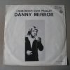 Danny Mirror kislemez