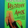 Merész álmok / Csalóka álmok / Veszélyes álmok