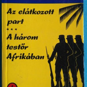 Az elátkozott part / A három testőr Afrikában