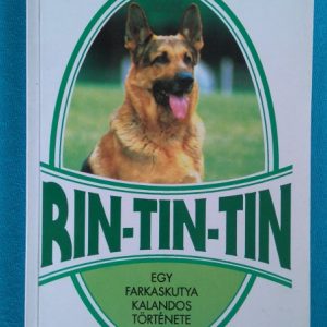 Rin-Tin-Tin – Egy farkaskutya kalandos története