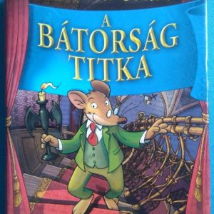 Geronimo Stilton – A bátorság titka