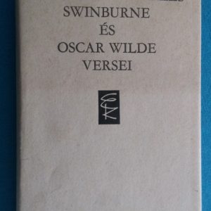 Algernon Charles Swinburne és Oscar Wilde versei