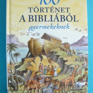 100 történet a bibliából gyermekeknek