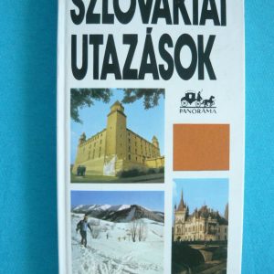 Szlovákiai utazások