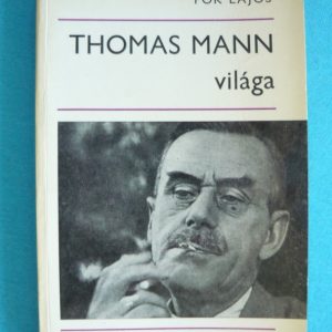 Thomas Mann világa