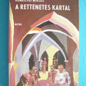 A rettenetes Kartal / Kartal kalandos esküvője / Kartal visszatér I-III.