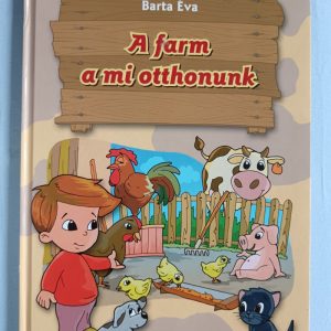 A farm a mi otthonunk