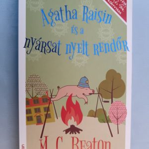 Agatha Raisin és a nyársat nyelt rendőr