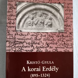 A korai Erdély (895-1324)