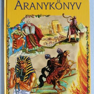 Aranykönyv – Kedvenc bibliai történeteim