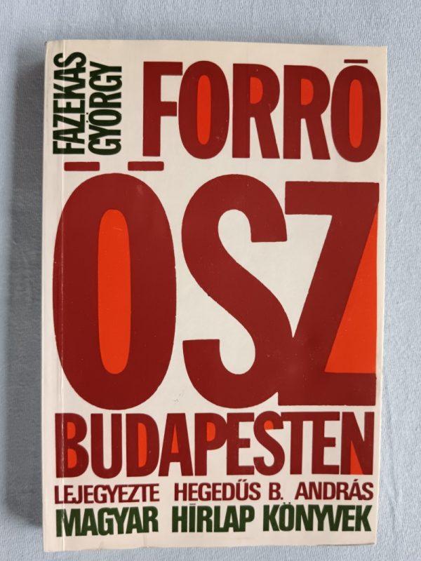 Forró ősz Budapesten