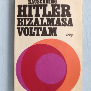 Hitler bizalmasa voltam