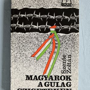 Magyarok a Gulag szigeteken