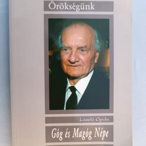 Örökségünk – Góg és Magóg népe