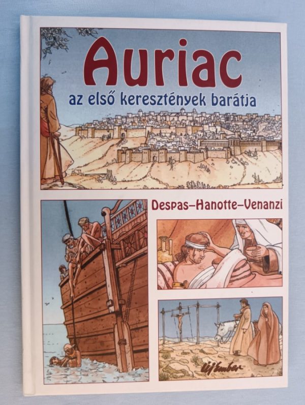 Auriac az első keresztények barátja