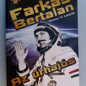 Farkas Bertalan – Az űrhajós