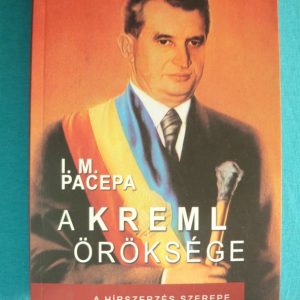 A Kreml öröksége – A hírszerzés szerepe a kommunista kormányzási rendszerben